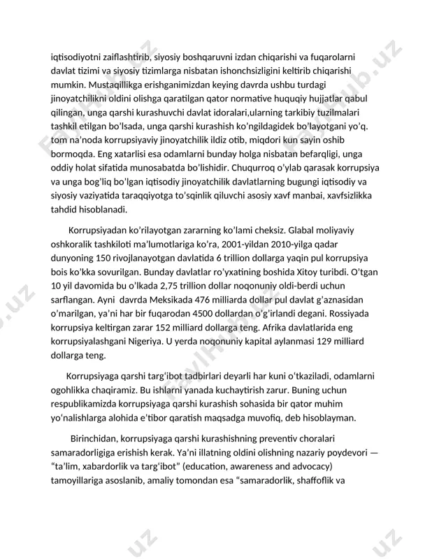 va siyosiy tizimlarga nisbatan ishonchsizligini keltirib chiqarishi mumkin. mustaqillikga erishganimizdan keying davrda ushbu turdagi jinoyatchilikni oldini olishga qaratilgan qator normative huquqiy hujjatlar qabul qilingan, unga qarshi kurashuvchi davlat idoralari,ularning tarkibiy tuzilmalari tashkil etilgan bo’lsada, unga qarshi kurashish ko’ngildagidek bo’layotgani yo’q. tom na’noda korrupsiyaviy jinoyatchilik ildiz otib, miqdori kun sayin oshib bormoqda. eng xatarlisi esa odamlarni bunday holga nisbatan befarqligi, unga oddiy holat sifatida munosabatda bo’lishidir. chuqurroq o’ylab qarasak korrupsiya va unga bog’liq bo’lgan iqtisodiy jinoyatchilik davlatlarning bugungi iqtisodiy va siyosiy vaziyatida taraqqiyotga to’sqinlik qiluvchi asosiy xavf manbai, xavfsizlikka tahdid hisoblanadi. korrupsiyadan ko’rilayotgan zararning ko’lami cheksiz. glabal moliyaviy oshkoralik tashkiloti ma’lumotlariga ko’ra, 2001-yildan 2010-yilga qadar dunyoning 150 rivojlanayotgan davlatida 6 trillion dollarga yaqin pul korrupsiya bois ko’kka sovurilgan. bunday davlatlar ro’yxatining boshida xitoy turibdi. o’tgan 10 yil davomida bu o’lkada 2,75 trillion dollar noqonuniy oldi-berdi uchun sarflangan. ayni davrda meksikada 476 milliarda dollar pul davlat g’aznasidan o’marilgan, ya’ni har bir fuqarodan …