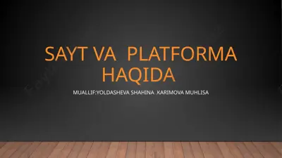 sayt va platforma haqida — PPTX