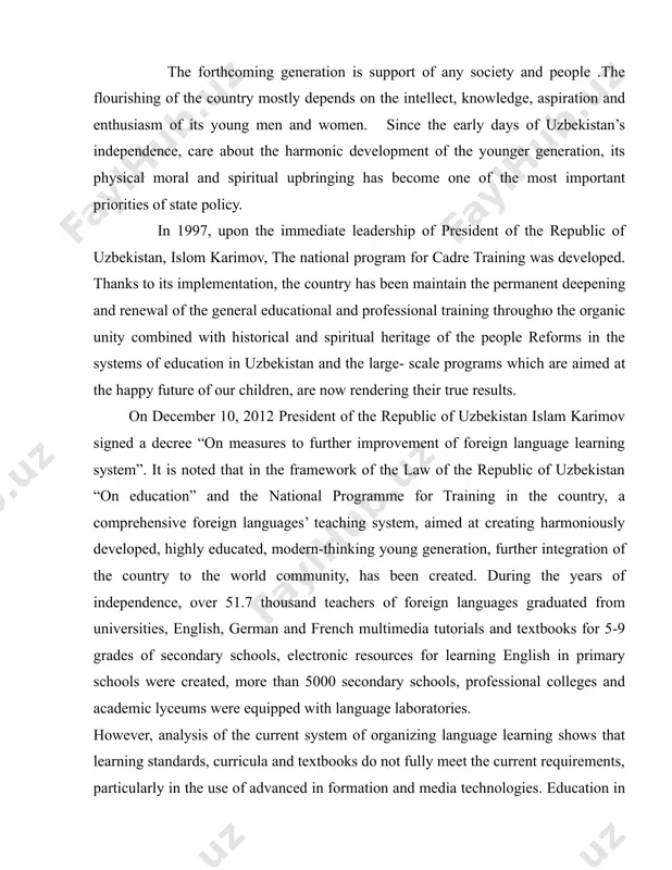 the first of schooling in the form of lesson-games and speaking games, continuing to learning the alphabet, reading and spelling in the second year (grade). also it is envisaged that university modules, especially in technical and international areas, will be offered in english and other foreign languages at higher education institutions. actuality of the theme. recent years have seen a massive increase in english language teaching in uzbekistan, not only in schools but also in factories and elsewhere. the knowledge of english is required by many employers and in many other parts of people’s life. it will be important to understand english very well in the future and this is the reason for finding better and more enjoyable ways how to start teaching young learners. young learners from an early age should learn about foreign cultures so that they grow up tolerant and sympathetic towards others. the earlier a man …