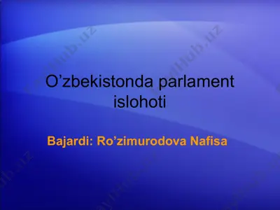 o’zbekiston parlamenti slohoti — PPTX