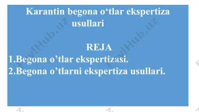 karantin ostidagi begona oʻtlarni ekspertiza qilish — PPTX