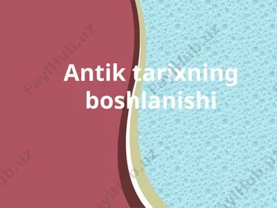 antik tarixning boshlanishi — PPTX