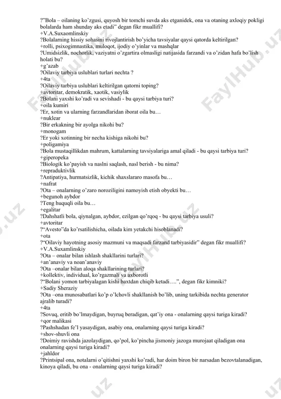 shartnomasi tuziladi? +er-xotin mulkiy huquq va majburiyatlarining mohiyatini aniqlash uchun; ?bir oiladagi o’zaro qon-qarindoshlar turmush qurishlari mumkinmi? +umuman mumkin emas; ?muxammad sodiq qashg’ariyning fikricha uylanishda qizlar yigitlardan to’rt narsada ustun bo’lishi kerak, ular qaysi bandda to’g’ri ko’rsatilgan? +husnda, jamolda, hulqda, odobu-iffatda; ?yusuf xos xojib, oilaning shakllanishi va mustaxkamlanishida nimaning roliga alohida e’tibor beradi? +mehr-muhabbat; ?nikoh tuzishda avvalo nikohlanuvchilardan nima so’raladi? +ularning roziliklari; ?muhammad sodiq qashg’ariy fikricha turmushga chiqayotganda qizlar yigitlardan to’rt narsada past bo’lishlari kerak, ular qaysi bandda to’g’ri to’g’ri ko’rsatilagan? +umrda, qomatda, molda va nasabda; ?ibn sino bola tarbiyasida kimning rolini alohida ta’kidlaydi? +onaning; ?oila kodeksi nechta bo’lim, bob va moddadan iborat? +8 bo’lim, 30 bob, 238- moddadan iborat; ?jamiyat hayotning kichik bir debochasi bo’lib, har tomonlama sog’lom, barkamol avlodni voyaga yetkazish uchun ma’sul bo’lgan g’oyat muhim tarbiya o’chog’i bu ……? +oila ?______ - qo’vonch va rahm – shafqat manbai bo’lib, ijobiy va salbiy his –tuyg’ularsiz hayot bemani va …