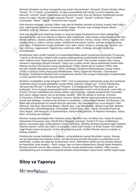 (gilam toʻqish, kash-tachilik, toʻqish, fil suyagi va yogʻoch oʻymakorligi, qadama naqsh, tanga zarb qilish va boshqalar) taraqqiy etdi. 19-asr oxi-ridan zamonaviy rassomlik vujudga keldi (r.r.varma). 20-asr boshlarida, "bengaliya uygʻonish davri"da koʻp ras-somlar milliy anʼanalarni saqlab qoldilar (rangtasvirchilar a.tagor, n.bos, s.ukil; haykaltarosh v.p.kar-markar va boshqalar). hindiston tasviriy sanʼatida turli oqim va maktablar, jumladan modernistik oqim rivojlangan. ras-somlar d.p.r.choudxuri, b.n.jija, s.n.banerji, haykaltaroshlar k. sen, ch. kar, p. d. gupta, grafiklar x. das va boshqa milliy sanʼat anʼanalarida asarlar yaratdilar. hindistonda amaliy bezak sanʼati ham rivojlangan. musiqasi 4 ming yillik tarixga ega boʻlib, dunyoda eng qadimgi va oʻziga xos shakllardan tashkil topgan. uning ildizlari xalq bayram va diniy marosimlari, xarappa madaniyati (ayniqsa, mohenjodaro taraqqiyot davri) bilan bevosita bogʻliq. hindistonning qadimgi yozma yodgorliklari ("vedalar" – "rigveda", "samaveda", "atharvaveda" va "yajur-veda"; miloddan avvalgi 2–1 ming yilliklari)da diniy madhiyalar oʻz aksini topgan. musiqashunoslar hindistonda mumtoz musi-qaning yuzaga kelishini bevosita "sa-maveda" bilan bogʻlashadi. uning falsafiy-estetik va nazariy …