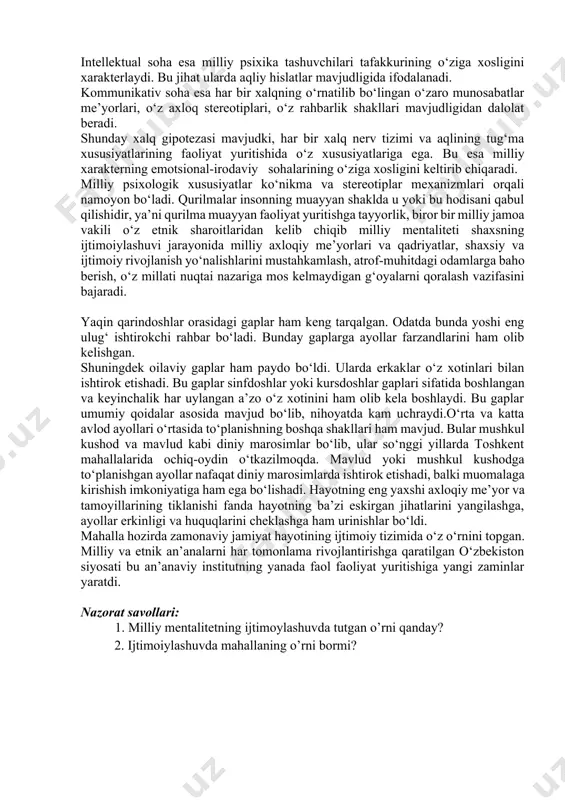 shakllanadi va milliy xarakter, iqtisodiy va ijtimoiy xulq atvorning milliy modelini belgilab beradi. mentalitet hatto bir mafkura boshqasiga o‘zgarganda ham o‘zining asosiy parametrlarini saqlab qolish mumkin. zamonaviy ilmiy adabiyotlarda mentalitet madaniyatga tegishli odamlarda umumiy aqliy qurilmalari ning mavjudligi bilan aniqlanadi. turli xalqlarning mentalitlari farqi ular quyidagi ijtimoiy hodisalar: ijtimoiy tuzilmaga baho berish, huquq va odat haqidagi qarashlari, ozodlikka munosabati, ozodlikni tushunishlari, mehnat, mulkchilik, boylikka munosabatlari, zamon va makonni tushunishlarini qanday qabul qilishlarida namoyon bo‘ladi.mentalitet – bu xalq madaniyatining keng maydondagi kvint-esseksiyasidir. “mentalitet” kategoriyasi, odatda ijtimoiy psixologik kategoriya sifatida tushuniladi. mentalitet tushunchasining tarkibini psixologik tahlili mentalitet tushunchasini muayyan madaniyatda yashovchi odamlarning integral tasviri sifatida tushunish imkonini beradi. bu tahlil i.g.dubrov, v.i.kukushkin, a.s.pamarin, v.s.barulinlar tomonidan o‘tkazilgan. boshqacha aytganda mentalitet jamiyatning ma’naviy-ruhiy qiyofasi, jamiyat dunyoqarashining asosiy o‘lchovi sifatida tushuniladi. mentalitet ijtimoiylashuv jarayonida muhim o‘rin tutadi, chunki u ijtimoiy axborot tashuvchisi hisoblanadi. ijtimoiy axborot bu holatda 3 asosiy guruhda bo‘ladi: ishlab chiqarish qurollari va …
