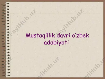 mustaqillik davri o’zbek adabiyoti — PPT