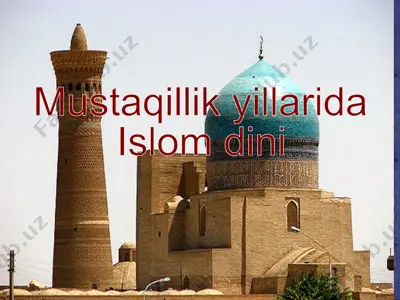 mustaqillik yillarida islom dini — PPTX