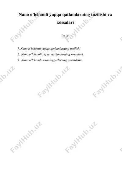 nano o’lchamli yupqa qatlamlarning tuzilishi va xossalari — DOCX