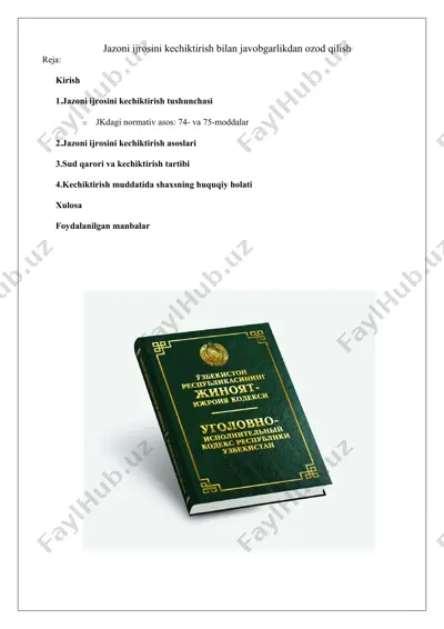 jazoni ijrosini kechiktirish bilan javobgarlikdan ozod qilish — DOCX