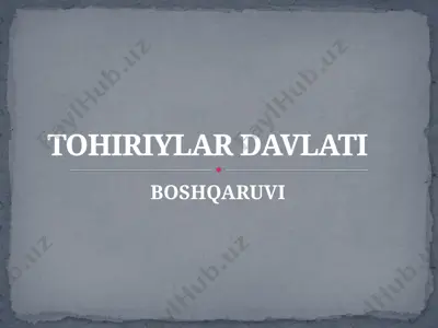 tohiriylar davlati boshqaruv — PPTX