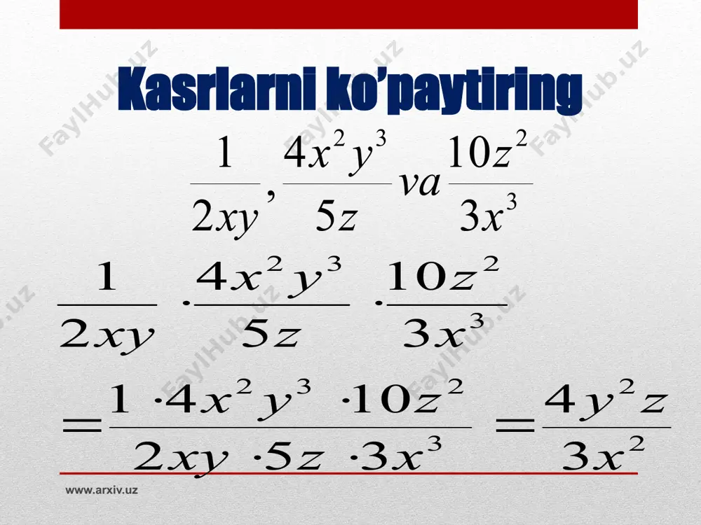 algebraik kasrlarni ko’paytirish va bo’lish - Page 4