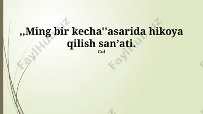 "ming bir kecha" asarida hikoya qilish sanʼati — PPTX