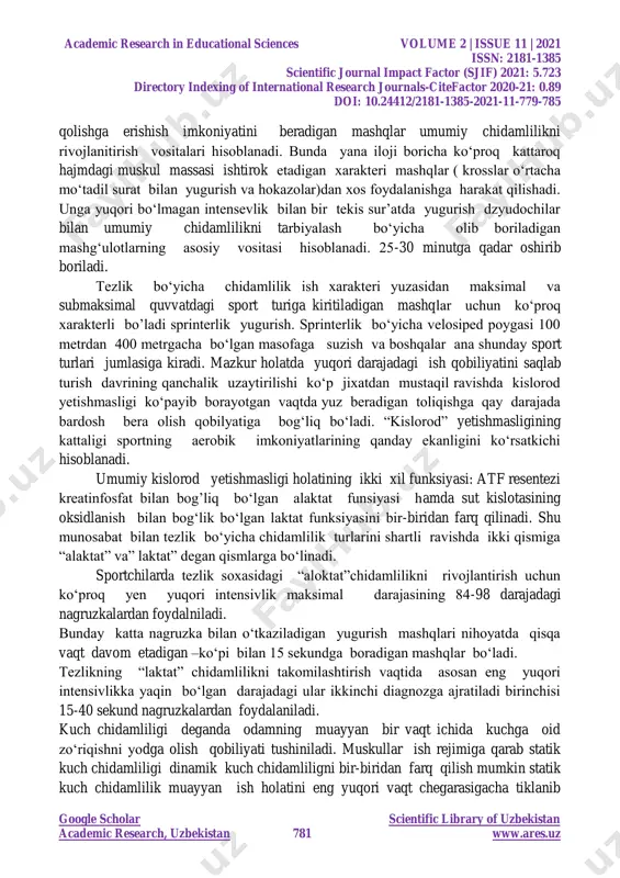 ko„p miqdorda energiya ishlab chiqarishi binobarin ko„proq ish bajarishi mumkin. sportchining yoshi va malakasiga qarab kislorod istemol qilish me‟yori “kim” ko„rsatkichi ortib boradi. anaerob imkoniyatlarni oshirish vaqtida uch vazifa xal qilinadi : 1.kimni rivojlantirish; 2.ancha uzoq vaqt mobaynida kimni saqlab qolish qobilyatini rivojlantirish; 3. nafas olish jarayonlarini kengaytirish tezligini maksimal darajaga qadar takomillashtirib borish; yurak va nafas olish azolari ish unumdorligini maksimal darajaga ko„tarish hamda kislorod istemol qilishini yuqori darajasini uzoq vaqt mobaynida saqlab 1 matkarimov r.m. og‟ir atletika nazariyasi va uslubiyati. t., 2015. academic research in educational sciences volume 2 | issue 11 | 2021 issn: 2181-1385 scientific journal impact factor (sjif) 2021: 5.723 directory indexing of international research journals-citefactor 2020-21: 0.89 doi: 10.24412/2181-1385-2021-11-779-785 google scholar scientific library of uzbekistan academic research, uzbekistan 781 www.ares.uz qolishga erishish imkoniyatini beradigan mashqlar umumiy chidamlilikni rivojlanitirish vositalari hisoblanadi. bunda yana iloji boricha ko„proq kattaroq hajmdagi muskul massasi ishtirok etadigan xarakteri mashqlar ( …