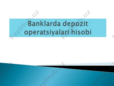 depozit operatsiyalarining tashkili — PPTX