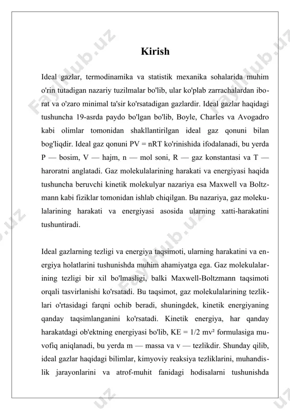maxwell-boltzmann taqsimoti, gaz molekulalarining tezliklari va energiyalarining qanday taqsimlanganini ko'rsatadi va bu taqsimot molekulalarning harakat energiyasining o'rtacha qiymatini hisoblashda muhim ahamiyatga ega. maxwell-boltzmann taqsimoti quyidagi asosiy parametrlar bilan ifodalanadi: molekulalarning tezliklari, ularning energiyalari va temperaturalar. gazning har bir molekulasining kinetik energiyasi, ke = 1/2 mv² formulasi bo'yicha hisoblanadi, bu yerda m - molekulaning massasi va v - molekulaning tezligi. gaz molekulalarining tezligi muayyan taqsimotga ega bo'lib, bu taqsimotning o'zi o'zgaruvchan bo'lishi mumkin. maxwell-boltzmann taqsimoti buni matematik jihatdan tasvirlaydi va f(v) = (m/(2πkt))^(3/2) * 4πv² * e^(-mv²/2kt) tenglamasi orqali ifodalanadi. bu yerda f(v) - tezlik taqsimoti, m - molekulaning massasi, k - boltzmann doimiysi, t - temperatura va v - tezlikdir. bu tenglama, gaz molekulalarining tezliklarining taqsimotini ko'rsatadi va murakkab tizimlarda ham qo'llanilishi mumkin. maxwell-boltzmann taqsimoti ideal gazlar uchun muhim ahamiyatga ega, chunki u gazlarning harakatini va ularning energiya taqsimotini tushunish uchun zarur. ideal gazlar uchun, molekulalar bir-biri bilan to'qnashmasdan harakat …