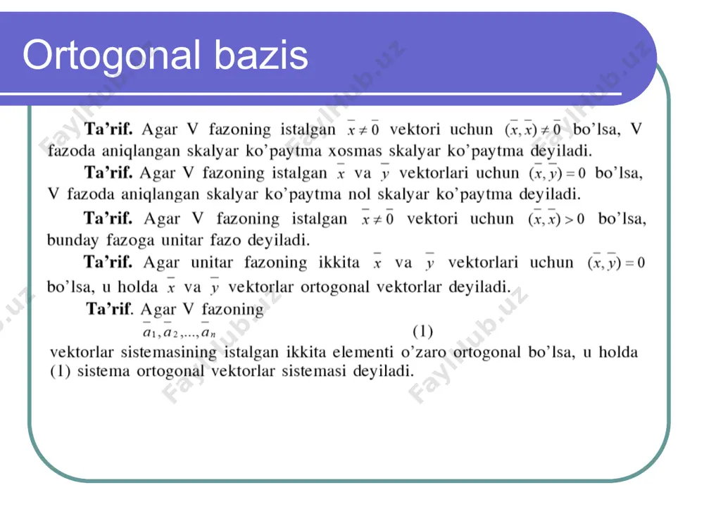 skalyar ko‘paytmali vektor fazolar. ortogonallash jarayoni - Page 4