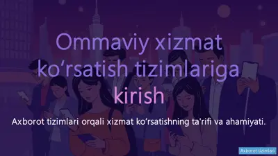 ommaviy xizmat ko‘rsatish tizimlari — PDF