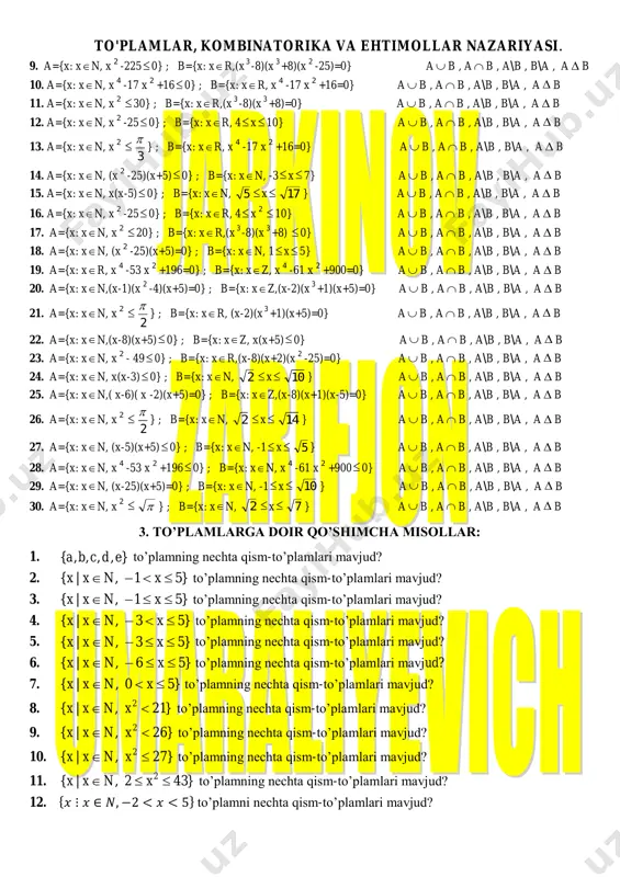 4 -34 x 2 +2250} ; b={x: xn,(x 3 -8)(x 3 +8)(x 2 -25)=0} a b , a b , a\b , b\a , a b to'plamlar, kombinatorika va ehtimollar nazariyasi. 9. a={x: xn, x 2 -2250} ; b={x: xr,(x 3 -8)(x 3 +8)(x 2 -25)=0} a b , a b , a\b , b\a , a b 10. a={x: xn, x 4 -17 x 2 +160} ; b={x: xr, x 4 -17 x 2 +16=0} a b , a b , a\b , b\a , a b 11. a={x: xn, x 2 30} ; b={x: xr,(x 3 -8)(x 3 +8)=0} a b , a b , a\b , b\a , a b 12. a={x: xn, x 2 -250} ; b={x: xr, 4 x10} a b , a b , a\b , b\a , a b 13. a={x: xn, x 2  3  } ; b={x: xr, x 4 …