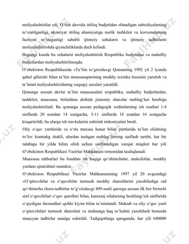 lardan, tashkilot, muassasa, birlashma alohida jismoniy shaxslar mablag‘lari hisobiga moliyalashtiriladi. bu qonunga asosan pedagogik xodimlarning ish soatlari 1-4 sinflarda 20 soatdan 14 soatgacha, 5-11 sinflarda 18 soatdan 16 soatgacha kisqartirildi, bu ularga ish stavkalarini oshirish imkoniyatini berdi. oliy o‘quv yurtlarida va o‘rta maxsus hunar bilim yurtlarida ta’lim olishning to‘lov kontrakg shakli, ulardan tushgan mablag‘larning sarflash tartibi, har bir talabaga bir yilda bilim olish uchun sarflanadigan xarajat miqdori har yili o‘zbekiston respublikasi vazirlar mahkamasi tomonidan tasdiqlanadi. muassasa rahbarlari bu fonddan ish haqiga qo‘shimchalar, mukofotlar, moddiy yordam ajratishlari mumkin. o‘zbekiston respublikasi vazirlar mahkamasining 1997 yil 20 avgustdagi «o‘qituvchilar va o‘quvchilar turmush moddiy sharoitlarini yaxshilashga oid qo‘shimcha chora-tadbirlar to‘g‘risida»gi 409-sonli qarorga asosan ilk bor birinchi sinf o‘quvchilari o‘quv qurollari bilan, kamxarj oilalarning boshlang‘ich sinflarida o‘qiydigan farzandlari qishki kiyim bilan ta’minlandi. maktab va oliy o‘quv yurti o‘qituvchilari turmush sharoitini va mehnatga haq to‘lashni yaxshilash borasida muayyan tadbirlar amalga oshirildi. tadqiqotlarga qaraganda, har yili 640000 …