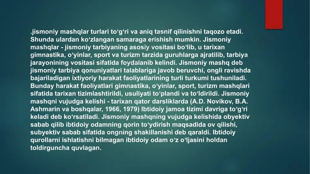 i ilmiy isbotladi. jismoniy mashqlarning mazmuni va shakli. barcha hodisa va jarayonlarga oʻxshash jismoniy mashqlar oʻzining mazmuni va shakliga ega. jismoniy mashqni bajarishda sodir boʻladigan mexanik, biologik, psixologik jarayonlarning toʻplami jismoniy mashqlarning mazmunini vujudga keltiradi, ularning ta’siridan harakat faoliyati uchun qobiliyat rivojlanadi. shuningdek mashq mazmuniga uning boʻlaklarini toʻplami, masalan, uzunlikka sakrashda tanaga tezlik berish, depsinish havoda uchish, erga tushish zvenolari hamda mashqni bajarishda hal qilinadigan vazifalar, shuningdek mashqni bajarishdan organizmda sodir boʻladigan funksional oʻzgarishlar haqidagi nazariy bilim va amaliy harakat malakalari kiradi. bu elementlarning barchasi jismoniy mashqning umumiy mazmunini vujudga keltiradi. jismoniy mashqning shakli ularning ichki va tashqi strukturasining muvofiqligida koʻrinadi.mashqning ichki strukturasiga shu faoliyatni bajarishda ishtirok etadigan skelet muskullari, ularning qisqarishi, choʻzilishi, buralishi va h.k., biomexanik, bioximik bogʻlanishlari – energiya sarflanishi, yurak-tomir, nafas olish, nerv boshqaruvi va boshqa organalardagi jarayonlar, ularning oʻzaro bogʻliqligining, oʻz ichiga oladi. biologik, mexanik, psixologik va boshqa jarayonlarning mashq bajarishda birini biri bilan aloqasi, oʻzaro …