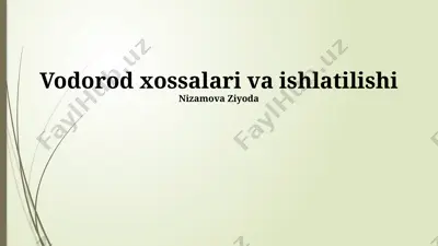 vodorod xossalari va ishlatilishi — PPTX