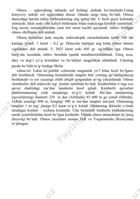 hraydi. grafitning rangi temirsimon qora yoki metalsimon kulrang, yaltiroqligi metalsimon xiragacha, qattiqligi 1, qo‘lga yuqadi, yog‘simon. yuqori elektr o‘tkazuvchanlik xususiyatiga ega. issiqlikni yaxshi o‘tkazadi. qaynash harorati 3845 °с. tabiatda tangachalar, zarrachalar, varaqlar va zich massa ko‘rinishida uchraydi. sanoatda grafitning 3 turi ajratiladi (tangasimon, kristall,amorf).bulardan sanoat uchun ahamiyatlisi kristall va tangasimon turlardir. grafit elektrotexnikada, quyish sanoatida, moylash, bo‘yoq qalam olishda ishlatiladi (24-rasm). grafitni qazib olish konditsiyasi (eng kam miqdori) konning geologik va texnik xususiyatlaridan kelib chiqib 20, 10, 5 foiz bo‘lishi mumkin. grafitning hamma konlari metamorfikdir. bular ichida regional metamorfizmga uchraganlari qimmatli hisoblanadi. bu konlarda grafitning miqdori 2% dan 20% gacha.bu tipdagi konlarga madagaskar orolidagi konlar (eng ulkan),rossiyadagi zavalyevsk koni kiradi. bundan tashqari grafitlar ko‘mir qatlamlarining metamorfizmi (yuqori harorat va bosim ta’sirida) natijasida hosil bo‘ladi. bunda grafit yashirin kristalli yoki amorf bo‘ladi. olmosning miqdori 20–90 %gacha. bunday konlarga rossiyadagi kurey va boyev konlari misol bo‘ladi. bulardan tashqari grafit magmatik va pnevmatolit …