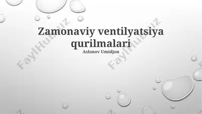 zamonaviy ventilyatsiya qurilmalari — PPTX