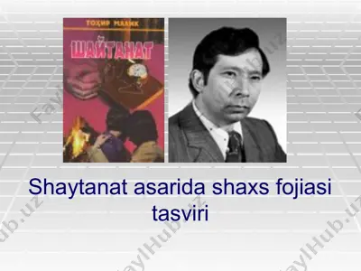 shaytanat asarida shaxs fojiasi tasviri — PPTX