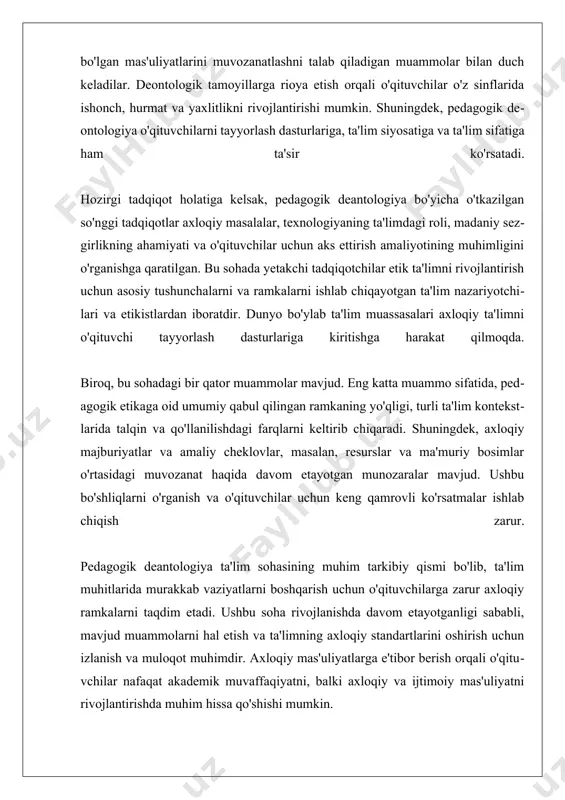 balar manfaatlarini birinchi o'rinda qo'yishni, professional standartlarni saqlashni va ijobiy ta'lim muhitini yaratishni o'z ichiga oladi. pedagogik deontologiyaning asosiy maqsadi o'qituvchining axloqiy qarorlarini qabul qilishda yordam berish va ta'lim jarayonida yuzaga keladigan murakkab vaziyatlarni hal qilishda yo'l-yo'riq ko'rsatishdir. ta'lim jarayonida axloqiy masalalar ko'plab muammolarni keltirib chiqaradi, masalan, o'qituvchining shaxsiy qadriyatlari va talabalarning ehtiyojlari o'rtasidagi ziddiyatlar. shuning uchun pedagogik deantologiya o'qituvchilarni bu muammolarni hal qilishda yordam beradigan nazariy asoslarni taqdim etadi. ta'limda axloqiy masalalar va texnologiyalarning roli ham muhimdir, chunki zamonaviy texnologiyalar o'qitish jarayonini o'zgartirib, yangi etik muammolarni keltirib chiqaradi. bugungi kunda pedagogik deantologiya ta'lim tizimlarida muhim o'rin tutadi. o'qituvchilar va ta'lim muassasalari axloqiy mas'uliyatlarni tan olishlari zarur, chunki bu nafaqat talabalar uchun, balki jamiyat uchun ham ijobiy ta'sir ko'rsatadi. pedagogik deantologiya ta'lim sohasida o'qituvchilarga axloqiy jihatlarni anglash va ularni amaliyotda qo'llash imkonini beradi, bu esa ta'lim sifatini oshirishga yordam beradi. ii. ta'limda axloqiy masalalar va texnologiyalar ta'limda axloqiy masalalar va …