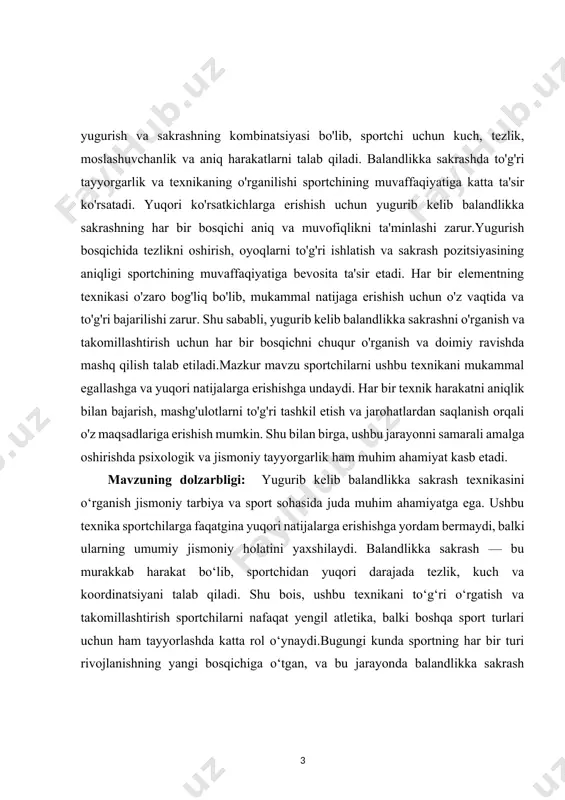 lomatligini mustahkamlash va jarohatlardan saqlanishga yordam beradi. kurs ishining maqsadi:yugurib kelib balandlikka sakrash texnikasini o‘rganish va takomillashtirish jarayonlarini chuqur tahlil qilish, ushbu texnikani samarali o‘rgatish uchun zarur bo‘lgan asosiy usullar va yondashuvlarni aniqlashdan iboratdir. ushbu kurs ishida, yugurish va sakrash texnikalarining o‘zaro bog‘liqligini, sportchining jismoniy tayyorgarligi va texnikani mukammallashtirish yo‘llarini ko‘rib chiqish maqsad qilingan. shuningdek, kurs ishining maqsadi yugurib kelib balandlikka sakrashda sportchilarni zarur bo‘lgan mushak guruhlarini rivojlantirish va o‘zaro muvozanatni ta'minlash uchun samarali mashq va trening metodlarini aniqlashdir. texnikaning mukammal bajarilishi, balandlikka sakrashni samarali amalga oshirishda muhim rol o‘ynaydi, shuning uchun bu jarayonni to‘g‘ri tashkil etish va uning samaradorligini oshirishga qaratilgan tavsiyalar ishlab chiqiladi.bundan tashqari, kurs ishi sportchilarning jarohat olish xavfini kamaytirish, jismoniy salomatlikni mustahkamlash va umumiy sport ko‘rsatkichlarini yaxshilash uchun zarur bo‘lgan texnik va psixologik o‘quv metodlarini ham ko‘rib chiqishni maqsad qiladi. yuqori natijaga erishish uchun balandlikka sakrash texnikasini o‘rganish va rivojlantirish nafaqat sportchilar, balki jismoniy tarbiya bilan …
