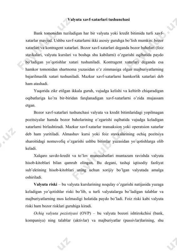 ishtirokchisi (bank, kompaniya) ning talablar (aktivlar) va majburiyatlar (passivlar)larining, shu jumladan, xorijiy va milliy valyutadagi balansdan tashqari aktiv va passivlarining mos kelmasligidir. valyuta pozistiyasi uzun (long position) va qisqa (short position) pozistiyaga ajratiladi. uzun valyuta pozistiyasi xorijiy valyutada talablarning majburiyatlardan ortib ketishidir va u «musbat» ishorasi bilan belgilanadi. qisqa valyuta pozistiyasi xorijiy valyutadagi majburiyatlarning talablardan ortishi bilan xarakterlanadi va «manfiy» ishora bilan belgilanadi. masalan, bank 0,8830 kursi bo’yicha aqsh dollariga 1 mln. evroni sotib oladigan bo’lsa, bunday vaziyatda 1 mln. evro miqdorida uzun va 883.000 dollar miqdorida qisqa pozistiya yuzaga keladi. mazkur pozistiyalar quyidagicha aks ettirilishi mumkin:  1000000 eur - 883000 usd umuman olganda buxgalteriya balansi nuqtai nazaridan ochiq valyuta pozistiyasini yaratish quyidagi ketma-ket operastiyalar ko’rinishida aks ettirish mumkin: 1. bankni tashkil qilish va mijozning evrodagi hisobraqamining ochilishi (taxmin qilinadiki, ustav kapitali binoga quyilma qilingan, bundan tashqari evro va aqsh dollarida nostro korrespondentlik hisobraqamiga ega): jadval bank balansi nostro …