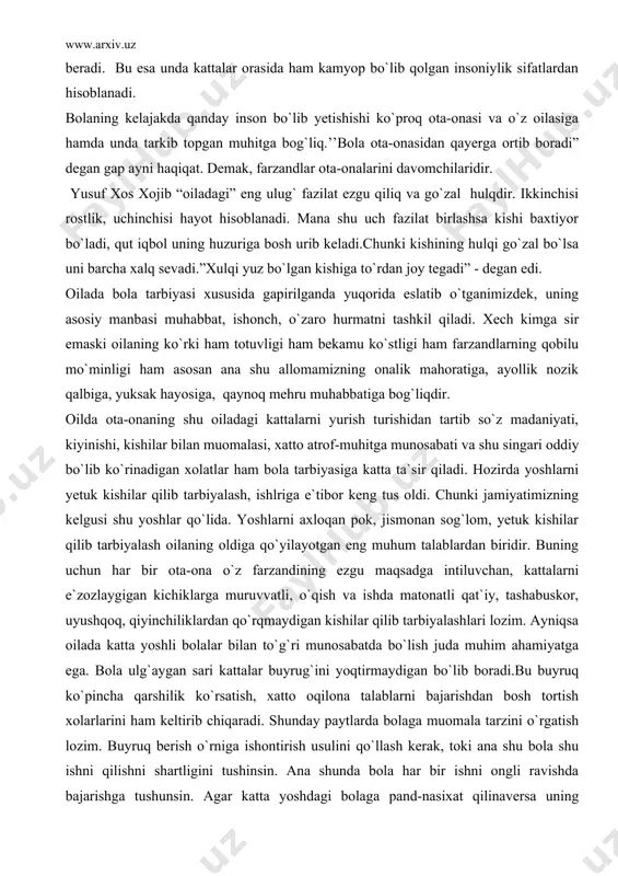 oshlar qo`lida. yoshlarni axloqan pok, jismonan sog`lom, yetuk kishilar qilib tarbiyalash oilaning oldiga qo`yilayotgan eng muhum talablardan biridir. buning uchun har bir ota-ona o`z farzandining ezgu maqsadga intiluvchan, kattalarni e`zozlaygigan kichiklarga muruvvatli, o`qish va ishda matonatli qat`iy, tashabuskor, uyushqoq, qiyinchiliklardan qo`rqmaydigan kishilar qilib tarbiyalashlari lozim. ayniqsa oilada katta yoshli bolalar bilan to`g`ri munosabatda bo`lish juda muhim ahamiyatga ega. bola ulg`aygan sari kattalar buyrug`ini yoqtirmaydigan bo`lib boradi.bu buyruq ko`pincha qarshilik ko`rsatish, xatto oqilona talablarni bajarishdan bosh tortish xolarlarini ham keltirib chiqaradi. shunday paytlarda bolaga muomala tarzini o`rgatish lozim. buyruq berish o`rniga ishontirish usulini qo`llash kerak, toki ana shu bola shu ishni qilishni shartligini tushinsin. ana shunda bola har bir ishni ongli ravishda bajarishga tushunsin. agar katta yoshdagi bolaga pand-nasixat qilinaversa uning g`ashiga tegishi mumkin.shunday hollarda pedagogik usulga murojat qilinsa yanada yaxshi bo`ladi. kuzatishdan ma`lum bo`lishicha bolaga ota-onalarnig yoki oilaning katta a`zolarini hadeb nasihat qilaverishi ham ma`qul emas ekan. buning o`rniga u …