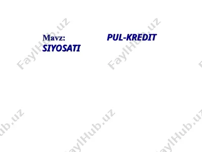 pul-kredit siyosati — PPTX