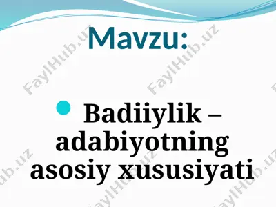 badiiylik – adabiyotning asosiy xususiyati — PPTX