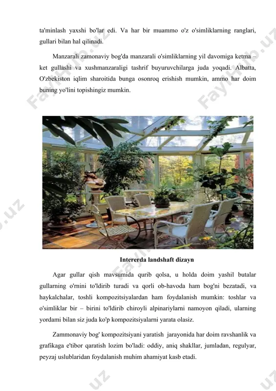 yaratiladi. bog'da, zamonaviy hovlida atirgullar, momordika va uning turlari (momordica) bilan o'ralgan pergola uning yonida skameykalarni joylashtirish mumkin. odatda zamonaviy hovli bog'ni mevali daraxtlar - gilos, o'rik, nok, olma daraxtlari bilan to'ldirishingiz mumkin. bu o'simliklarning barchasi ra'noguldoshlar (rosaceae) oilasiga kiradi. ushbu o'simliklarni maydon holatiga ko'ra joylashtirishingiz mumkin. intererda landshaft dizayn lekin zamonaviy hovli bog'ida daraxtlarni park yoki xiyobonlarda qator qilib ekish maqsadga muvoffiq, zamonaviy hovli bog'da manzarali bir va ko'p yillik gullar hamda butalar qatorida ignabargli o'simliklarni etarlicha katta va kichik namunalari birgalikda ekish muhimdir. kichik bir maydonda bunday bog' g'oyasini shaklantirishda bog'ning chekka qismida sharq jiydasi, qoraqarag'ay va turli xil archa turlarini gullar bilan kontrats shaklda mujassamlashtirish bog' ko'rkini oshiradi. buning uchun bog'da gullarni biologik ko'rsatkichlariga ko'ra joylashtirilishi lozimki, gullarning yoqimli hidlari bahordan kuzgacha davom etsin. shu bilan birga ajratilgan bog' maydonini bir necha gular bilan o'ralgan povelonli yo'llar bilan ajratish muhim ahamiyatga ega. o'simliklarning assortimenti balandlik ko'rsatkichlari, gullash …