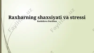 raxbarning shaxsiyati va stressi — PPTX