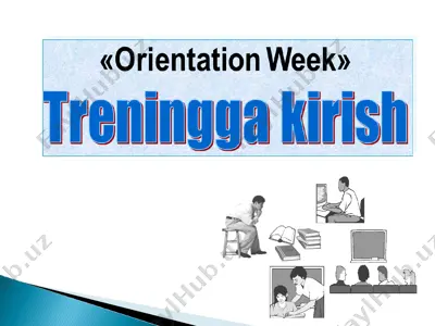 orientation week — PPT