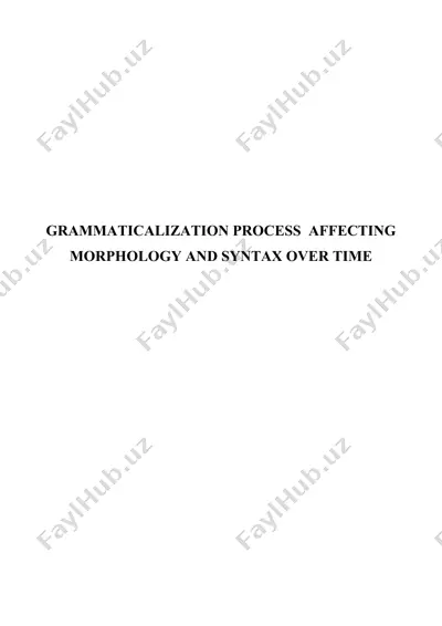 grammaticalization process affecting morphology and syntax over time — DOCX