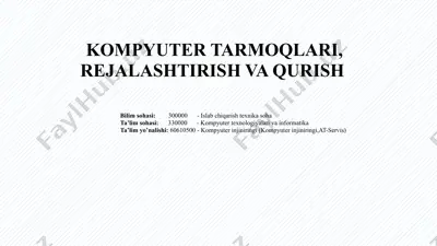 kompyuter tarmoqlari, rejalashtirish va qurish — PPTX
