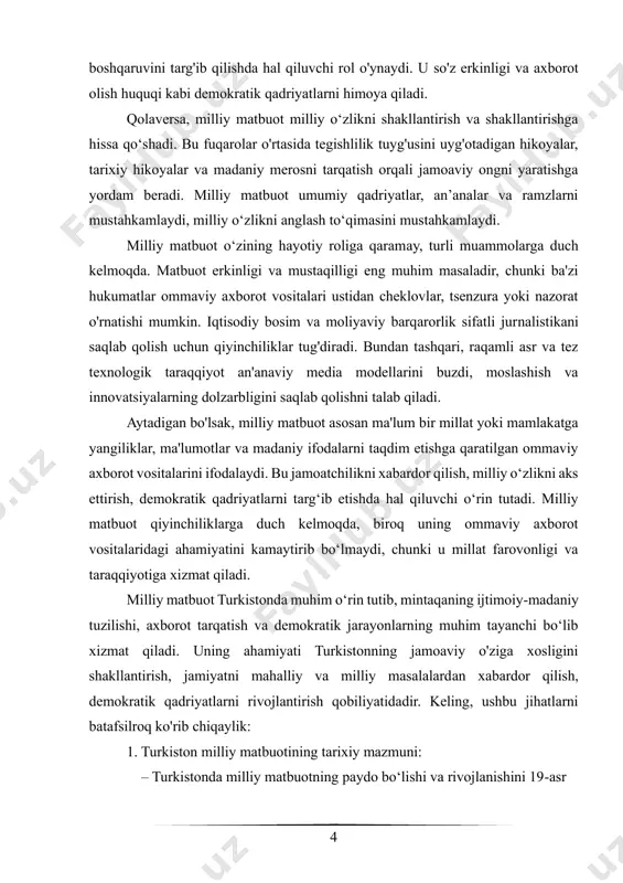 urnalistikani saqlab qolish uchun qiyinchiliklar tug'diradi. bundan tashqari, raqamli asr va tez texnologik taraqqiyot an'anaviy media modellarini buzdi, moslashish va innovatsiyalarning dolzarbligini saqlab qolishni talab qiladi. aytadigan bo'lsak, milliy matbuot asosan ma'lum bir millat yoki mamlakatga yangiliklar, ma'lumotlar va madaniy ifodalarni taqdim etishga qaratilgan ommaviy axborot vositalarini ifodalaydi. bu jamoatchilikni xabardor qilish, milliy o‘zlikni aks ettirish, demokratik qadriyatlarni targ‘ib etishda hal qiluvchi o‘rin tutadi. milliy matbuot qiyinchiliklarga duch kelmoqda, biroq uning ommaviy axborot vositalaridagi ahamiyatini kamaytirib bo‘lmaydi, chunki u millat farovonligi va taraqqiyotiga xizmat qiladi. milliy matbuot turkistonda muhim o‘rin tutib, mintaqaning ijtimoiy-madaniy tuzilishi, axborot tarqatish va demokratik jarayonlarning muhim tayanchi bo‘lib xizmat qiladi. uning ahamiyati turkistonning jamoaviy o'ziga xosligini shakllantirish, jamiyatni mahalliy va milliy masalalardan xabardor qilish, demokratik qadriyatlarni rivojlantirish qobiliyatidadir. keling, ushbu jihatlarni batafsilroq ko'rib chiqaylik: 1. turkiston milliy matbuotining tarixiy mazmuni: – turkistonda milliy matbuotning paydo bo‘lishi va rivojlanishini 19-asr 5 oxiri — 20-asr boshlarida gazeta, jurnal, …