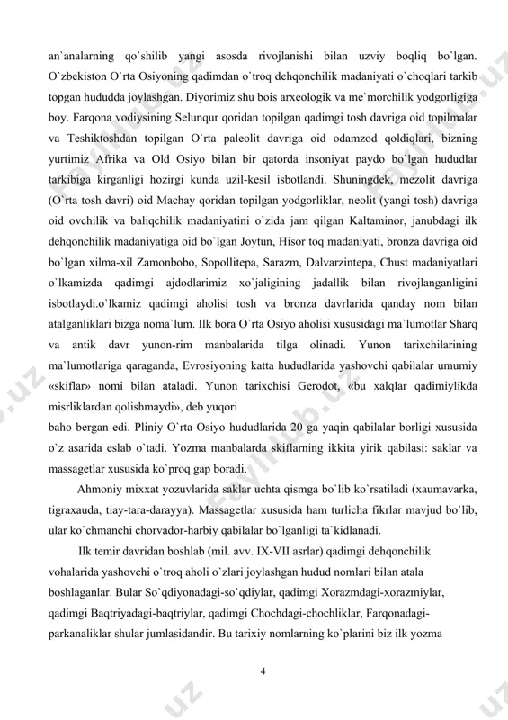 nliklari bizga noma`lum. ilk bora o`rta osiyo aholisi xususidagi ma`lumotlar sharq va antik davr yunon-rim manbalarida tilga olinadi. yunon tarixchilarining ma`lumotlariga qaraganda, еvrosiyoning katta hududlarida yashovchi qabilalar umumiy «skiflar» nomi bilan ataladi. yunon tarixchisi gеrodot, «bu xalqlar qadimiylikda misrliklardan qolishmaydi», dеb yuqori baho bеrgan edi. pliniy o`rta osiyo hududlarida 20 ga yaqin qabilalar borligi xususida o`z asarida eslab o`tadi. yozma manbalarda skiflarning ikkita yirik qabilasi: saklar va massagеtlar xususida ko`proq gap boradi. ahmoniy mixxat yozuvlarida saklar uchta qismga bo`lib ko`rsatiladi (xaumavarka, tigraxauda, tiay-tara-darayya). massagеtlar xususida ham turlicha fikrlar mavjud bo`lib, ular ko`chmanchi chorvador-harbiy qabilalar bo`lganligi ta`kidlanadi. ilk tеmir davridan boshlab (mil. avv. ix-vii asrlar) qadimgi dеhqonchilik vohalarida yashovchi o`troq aholi o`zlari joylashgan hudud nomlari bilan atala boshlaganlar. bular so`qdiyonadagi-so`qdiylar, qadimgi xorazmdagi-xorazmiylar, qadimgi baqtriyadagi-baqtriylar, qadimgi chochdagi-chochliklar, farqonadagi-parkanaliklar shular jumlasidandir. bu tarixiy nomlarning ko`plarini biz ilk yozma manbalarda, xususan zardo`shtiylik dinining muqaddas kitobi «avеsto»da, ahmoniy hukmdorlarning mixxat asarlarida uchratamiz. shuningdеk, qozoqiston hududlarida …