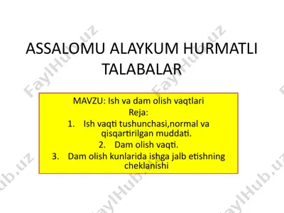 ish va dam olish vaqtlari — PPTX