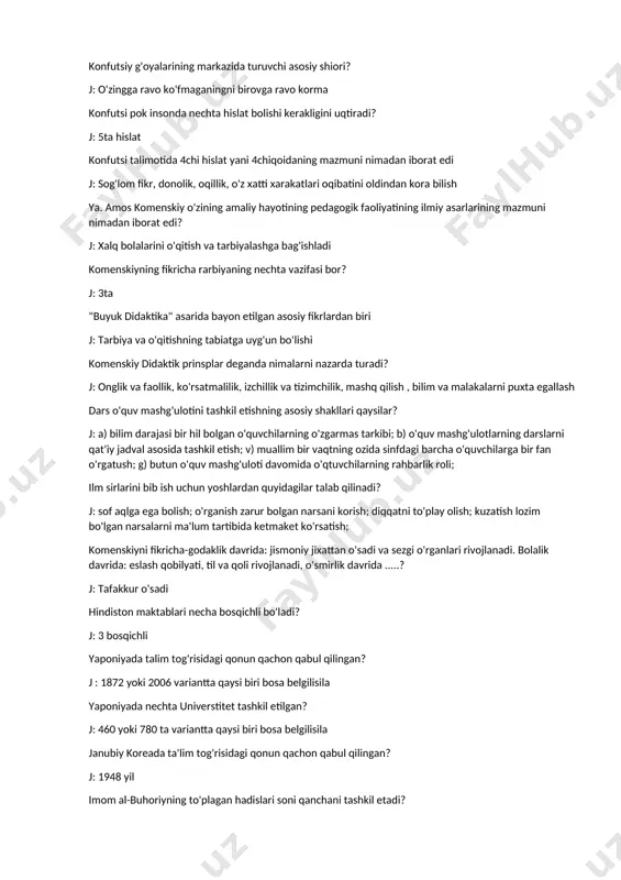 larning rahbarlik roli; ilm sirlarini bib ish uchun yoshlardan quyidagilar talab qilinadi? j: sof aqlga ega bolish; o'rganish zarur bolgan narsani korish; diqqatni to'play olish; kuzatish lozim bo'lgan narsalarni ma'lum tartibida ketmaket ko'rsatish; komenskiyni fikricha-godaklik davrida: jismoniy jixattan o'sadi va sezgi o'rganlari rivojlanadi. bolalik davrida: eslash qobilyati, til va qoli rivojlanadi, o'smirlik davrida .....? j: tafakkur o'sadi hindiston maktablari necha bosqichli bo'ladi? j: 3 bosqichli yaponiyada talim tog'risidagi qonun qachon qabul qilingan? j : 1872 yoki 2006 variantta qaysi biri bosa belgilisila yaponiyada nechta universtitet tashkil etilgan? j: 460 yoki 780 ta variantta qaysi biri bosa belgilisila janubiy koreada ta'lim tog'risidagi qonun qachon qabul qilingan? j: 1948 yil imom al-buhoriyning to'plagan hadislari soni qanchani tashkil etadi? j: 300 mingdan ortiq kaykovus " qobusnoma" asari necha bobdan iborat? j: 44 bob yusuf xos xojibning " qutadg'u bilik" asari- qanday asar? j: turkiy xalqining badiiy-estetik tafakkurining kuchi va qudrati ko'rsatib berilgan ushinskiyning …