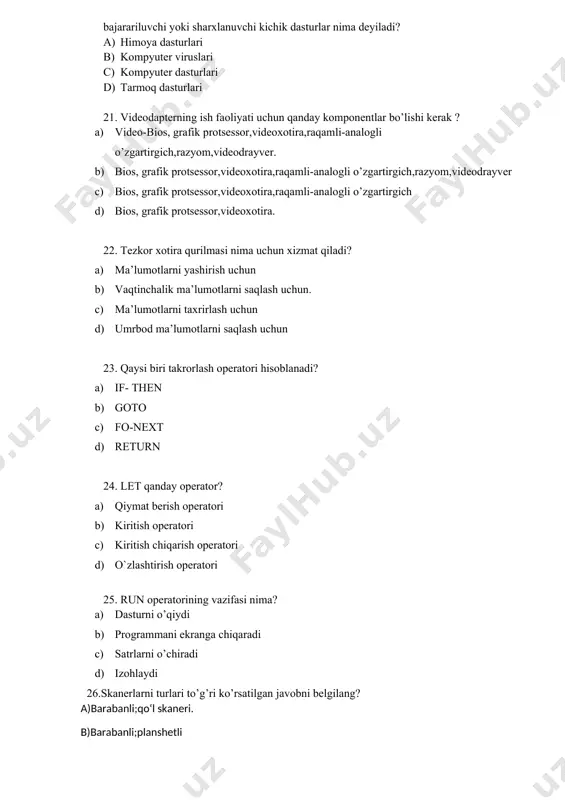 oq 39. windows commander qanday dasturlar turiga kiradi? a) tizim dasturlar b) qobiq dasturlar c) antevirus dasturlar d) windows dasturlari 40. shaxsiy kompyuterlarning dastlabki modellari qachon paydo bo’lgan? a) 90-yillarning boshlarida b) 80-yillarning ohirlarida c) 80-yillarning boshlarida d) 70-yillarning boshlarida 41.dastur nima? a)kompyuter tushuna oladigan tilda yozilgan buyruq va ko‘rsatmalarning tartibli ketma-ketligi. b)kompyuter tushuna oladigan tilda yozilgan buyruq va ko‘rsatmalarning tartibsiz ketma-ketligi c)kompyuter tushuna oladigan tilda yozilgan buyruq va ko‘rsatmalarning aralash ketma-ketligi d)kod. 42.o‘z navbatida, kompyuterning dasturiy ta’minoti necha turga bo’linadi? a)4 b)3 c)bo’linmaydi d)2 43.windows operatsion tizimining birinchi versiyasi nechanchi yilda ishlab chiqilgan? a)1980-yilda b)1985-yilda c)1968-yilda d)1970-yilda 44.fayl nomi necha qismdan iborat? a)2 b)3 c)1 d)4 45.atributlar nima? a)arxivlangan , tizimli ,yashirilgan ,faqat o‘qish uchun b)faqat o‘qish uchun c)arxivlangan, faqat o‘qish uchun d)arxivlangan , tizimli 46.eng kam vaqt,eng kam mexnat,xom ashyo sarf qilingan boshqarish……… boshqarish deyiladi? a) avtomatlashtirilgan b) tabiiy c) model d) optimal 47.model so’zining ma’nosi nima? a) …