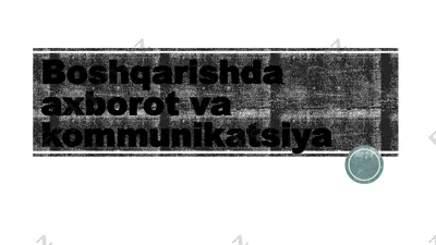 axborot tizimi va uni boshqaruvdagi zarurati — PPTX