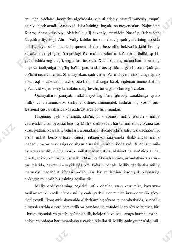 belgilari, alomatlarini ifodalovchifalsafiy tushunchabo’lib, o’sha millat bosib o’tgan ijtimoiy rataqqiyot jarayonida shakl-langan milliy madaniy meros xazinasiga qo’shgan hissasini, ulushini ifodalaydi. xuddi shu mil-liy o’ziga xoslik, o’ziga moslik, millat madaniyatida, adabiyotida, san‘atida, tilida, dinida, atrixiy xotirasida, yashash ishlash va fikrlash atrzida, urf-odatlarida, rasm - rusumlarida, bayramu - sayillarida o’z ifodasini topadi. milliy qadriyatlar milliy ma‘naviy madaniyat ifodasi bo’lib, har bir millatning insoniylik xazinasiga qo’shgan munosib hissasining hosilasidir. milliy qadriyatlarning negizini urf - odatlar, rasm -rusumlar, bayramu-sayillar atshkil eatdi. o’zbek milliy qadri-yatlari mazmunida insonparvarlik g’oy-alari yoatdi. uzoq atrix davomida o’zbeklarning o’zaro munosabatlarida, kundalik turmush atrzida o’zaro hamkorlik va hamdardlik, vafodorlik va o’zaro hurmat, biri - biriga suyanish va yaxshi qo’shnichilik, bolajonlik va oat - onaga hurmat, mehr - oqibat va sadoqat har tomonlama e‘zozlanib kelinadi. milliy qadriyatlar o’sha mil-latga mansub har bir kishi tomonidan yaratilgan, insoniylik, odamiylikka xos fazi-latlar, xislatlar, xosiyatlarni milliy - madaniy meros xazinasiga qo’shgan hissasini ifodalovchi buyuk ko’rsatkichdir. milliy …