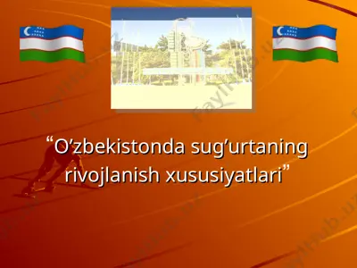 o’zbekistonda sug’urtaning rivojlanish xususiyatlari — PPT