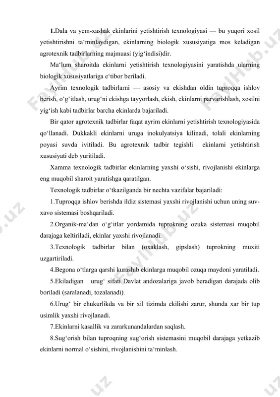 o‘sishini, rivojlanishini ta‘minlash. 9.xosilni qisqa muddatda nes-nobud qilmay yig‘ib olish, dastlabki ishlov berib saqlash. bu vazifalar xar xil texnologik tadbirlar bilan bajariladi. ma‘lum bir ekin buyicha yetishtirish texnologiya rejasini tuzishda xar bir tadbirning moxiyatini bilish zarurdir. shudgorlash tuprokda ang‘iz qoldiqlari, organik-ma‘dan o‘g‘itlarni aralashtirish, tuprokning mikrobiologik faoliyatini yaxshilash. baxorda yer xaydash kuzda xaydash imkoniyati bo‘lmaganda xaydaladi. vazifasi shudgorlash bilan bir xil. baxorda boronalash tuprokning yuqori qismida bug‘lanishni tuxtatish, erta usgan begona utlarni yukotish. qungirboshli ekinlarni baxorda qo‘shimcha o‘g‘itlash bu o‘gitlashda azotli o‘g‘itlar qo‘llanadi. kuzgi va kup yillik ekinlarni o‘sishiga yordam beradi. 1 2 kuzgi ekinlarni boronalash kuzgi va kup ynllik ekinlar baxorda boronalansa, yorug‘lik bilan ta‘minlanishi yaxshilanadn. ekishdan oldin tuprokka ishlov berish tuprok yuzasini tekislaydi, yumshatadi va ekishdan oldin zichlashtiriladi urugni ekishga tayyorlash kattaligiga karab saralanadi, tozalanadi, fitosanitar xolati yaxshilanadn, urug davlat andozasiga javob beradi. ekish ekish tizimiga karab kabul kilingan chukurlikka ekiladi. maysalanishdan oldin boronalash tuprok katkalogi yukotiladi. maysalashdan keyn …