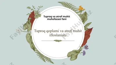 tuproq qoplami va atrof muhit ifloslanishi — PPTX