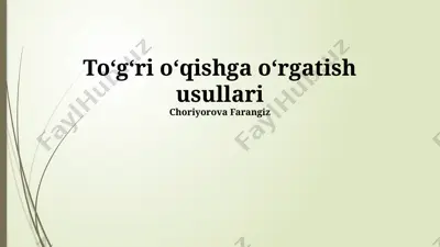 toʻgʻri oʻqishga oʻrgatish usullari — PPTX